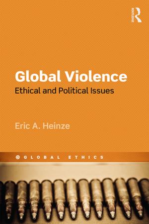 Cover of the book Global Violence by Joanna Boestel, Penelope Francks, Choo Hyop Kim