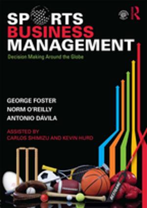 Cover of the book Sports Business Management by Andreas Fejes, Magnus Dahlstedt, Maria Olson, Fredrik Sandberg