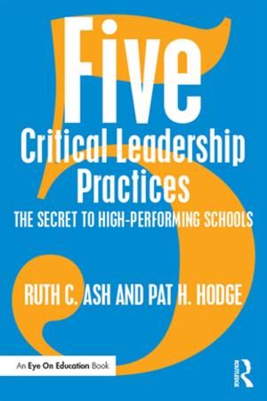 Cover of the book Five Critical Leadership Practices by Michael Hviid Jacobsen