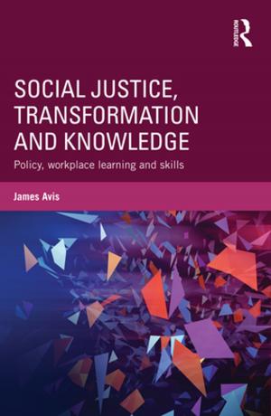 Cover of the book Social Justice, Transformation and Knowledge by 