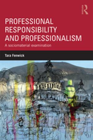 Cover of the book Professional Responsibility and Professionalism by John T. Mugambwa, Harrison A. Amankwah