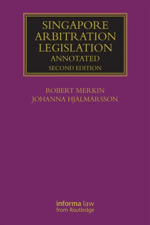 Cover of the book Singapore Arbitration Legislation by David Sunderland