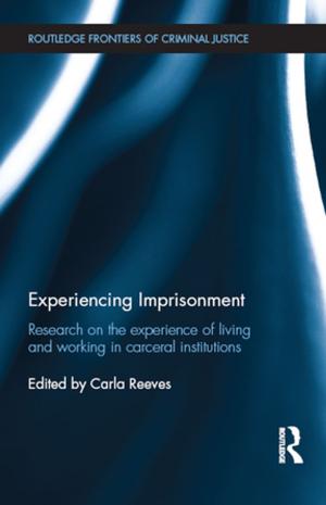 Cover of the book Experiencing Imprisonment by James O'Connor