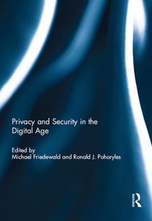 Cover of the book Privacy and Security in the Digital Age by Alfred Adler
