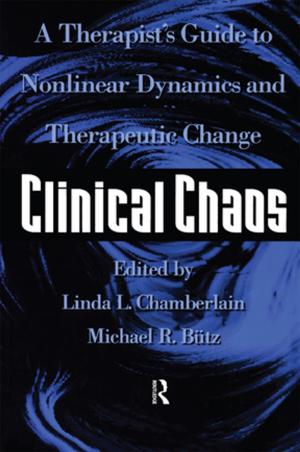 Cover of the book Clinical Chaos by Philip Bean, Joy Melville