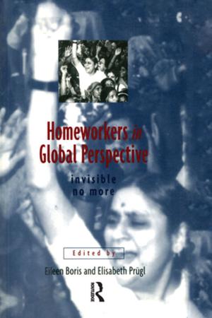 Cover of the book Homeworkers in Global Perspective by Terry Locke