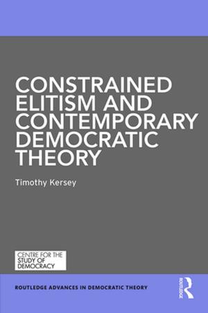 Cover of Constrained Elitism and Contemporary Democratic Theory