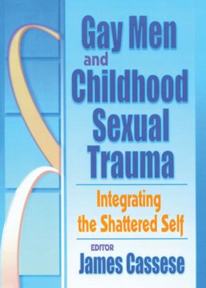 Cover of the book Gay Men and Childhood Sexual Trauma by Susan Groundwater-Smith