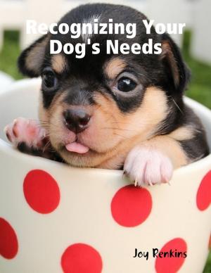 Book cover of Recognizing Your Dog's Needs