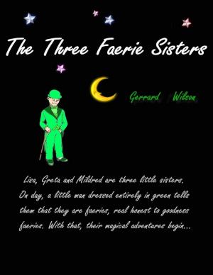 Cover of the book The Three Faerie Sisters by Geraldine Allie