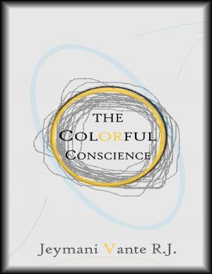 Cover of the book The Colorful Conscience by Bring On Fitness