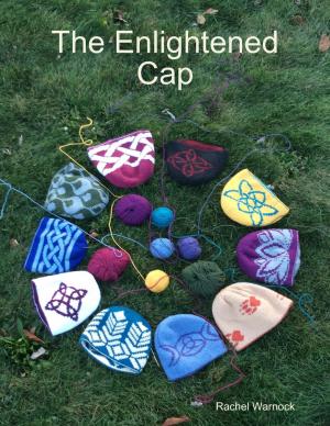 Cover of the book The Enlightened Cap by Aurelio Harp