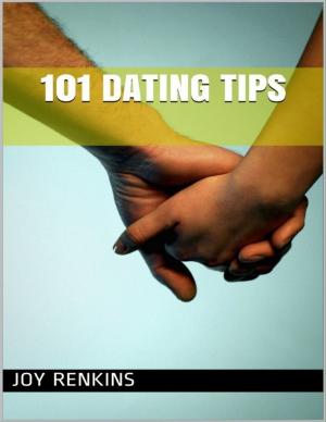 Cover of the book 101 Dating Tips by Gary  L. Morton