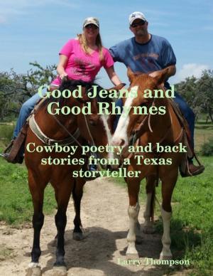 Cover of the book Good Jeans and Good Rhymes by C.K. Omillin