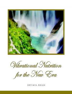 Cover of the book Vibrational Nutrition for the New Era by Joshua Christie
