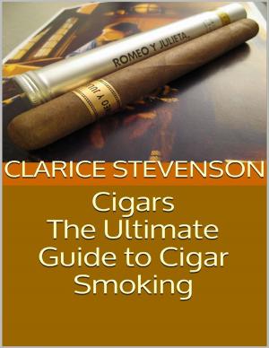 Cover of the book Cigars: The Ultimate Guide to Cigar Smoking by Jo Ann Cooper