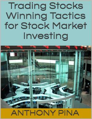 Cover of the book Trading Stocks: Winning Tactics for Stock Market Investing by Javin Strome