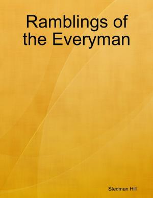 Cover of the book Ramblings of the Everyman by Rock Page