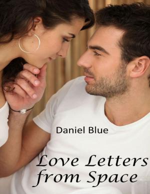 Cover of the book Love Letters from Space by Lakita T. Sharpe