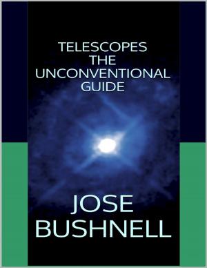 Cover of the book Telescopes: The Unconventional Guide by Rodrigo Benini