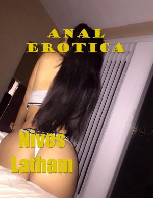 Cover of the book Anal Erotica by Antione Ashley