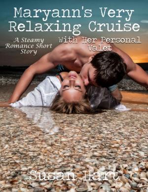 Cover of the book Maryann’s Very Relaxing Cruise With Her Personal Valet by Paula George