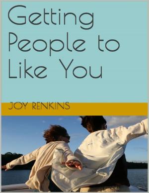 Cover of the book Getting People to Like You by John O'Loughlin