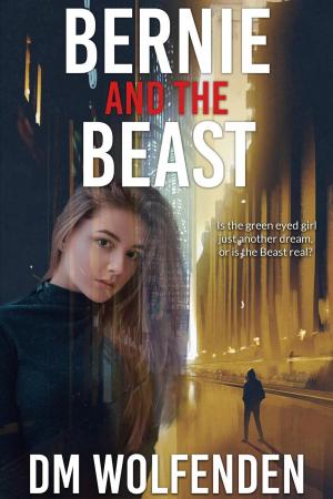 Cover of the book Bernie And The Beast by A.E. Hodge