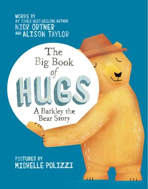 Cover of the book The Big Book of Hugs by Eve A Wood, M.D.