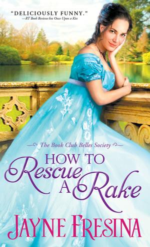 Cover of the book How to Rescue a Rake by Jeanne Matthews