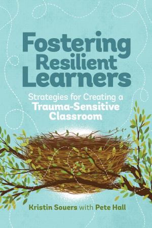 Cover of the book Fostering Resilient Learners by Jen Schwanke