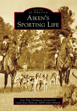 Cover of the book Aiken's Sporting Life by Lee A. Weidner, Karen M. Samuels, Barbara J. Ryan, Lower Saucon Township Historical Society