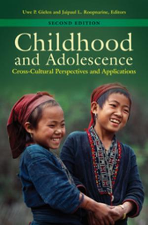 Cover of the book Childhood and Adolescence: Cross-Cultural Perspectives and Applications, 2nd Edition by Peggy Milam Creighton Ph.D.