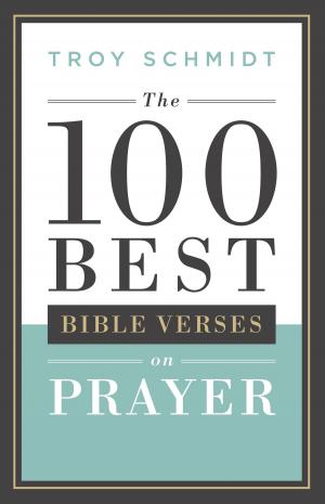 Book cover of The 100 Best Bible Verses on Prayer