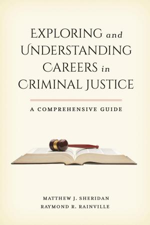 Book cover of Exploring and Understanding Careers in Criminal Justice