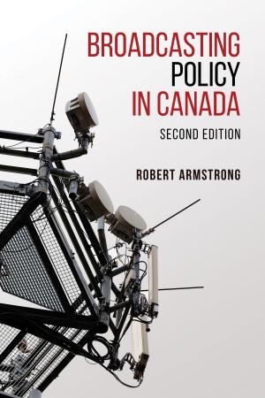 Cover of the book Broadcasting Policy in Canada, Second Edition by John Cullingworth
