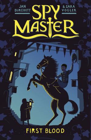 Cover of the book Spy Master: First Blood by Jenny Alexander