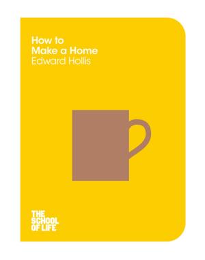 Cover of the book How to Make a Home by Alex Shearer
