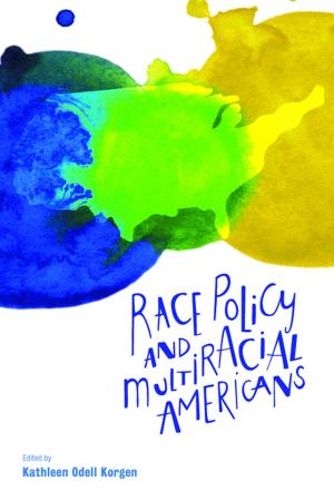 Cover of Race policy and multiracial Americans