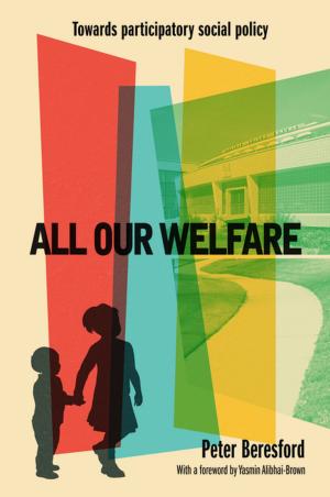 Cover of the book All our welfare by Jones, Harry, Jones, Nicola A.