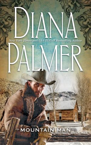 Cover of the book Mountain Man by Diana Palmer