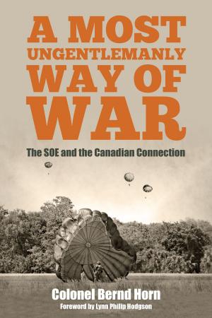 Cover of the book A Most Ungentlemanly Way of War by Mazo de la Roche