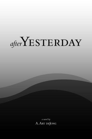 Cover of the book After Yesterday by Jes Dory