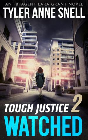 Book cover of Tough Justice: Watched (Part 2 of 8)