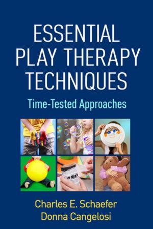 Cover of the book Essential Play Therapy Techniques by Deborah Fein, PhD, Molly Helt, PhD, Lynn Brennan, EdD, BCBA-D, Marianne Barton, PhD