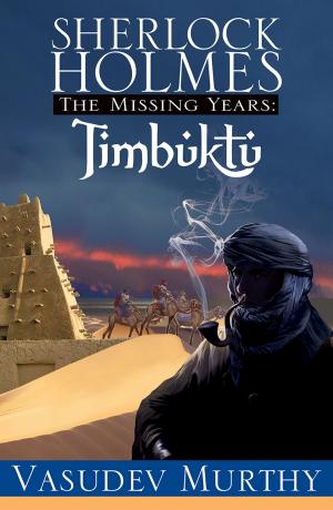Book cover of Sherlock Holmes Missing Years: Timbuktu