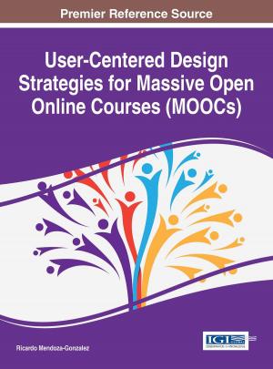 Cover of the book User-Centered Design Strategies for Massive Open Online Courses (MOOCs) by Aldo Von Wangenheim