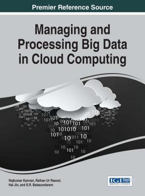 Cover of the book Managing and Processing Big Data in Cloud Computing by 