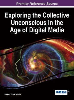 Cover of the book Exploring the Collective Unconscious in the Age of Digital Media by Nicole PIERRET