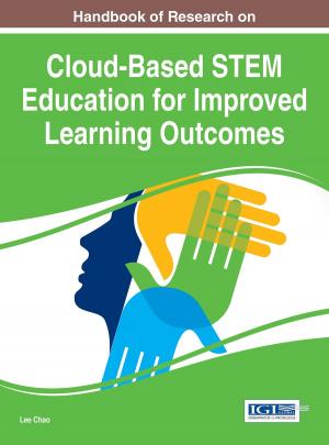 Cover of the book Handbook of Research on Cloud-Based STEM Education for Improved Learning Outcomes by Michael Tang, Arunprakash T. Karunanithi